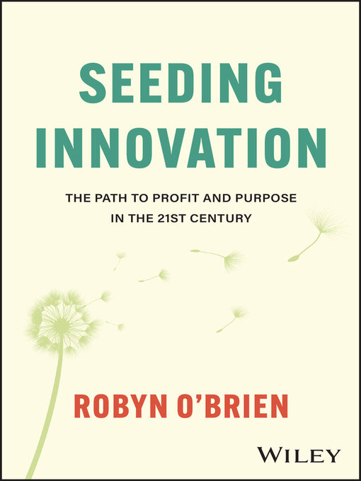 Title details for Seeding Innovation by Robyn O'Brien - Available
